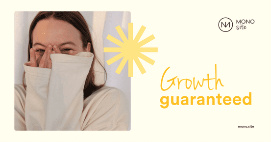 Growth guaranteed